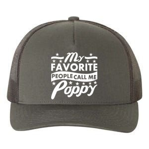 My Favorite People Call Me Poppy Yupoong Adult 5-Panel Trucker Hat