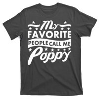 My Favorite People Call Me Poppy T-Shirt