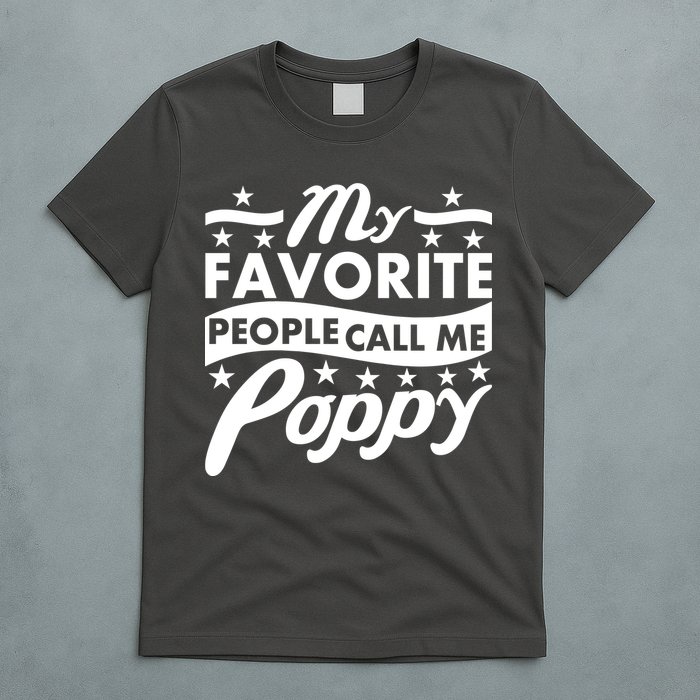 My Favorite People Call Me Poppy T-Shirt