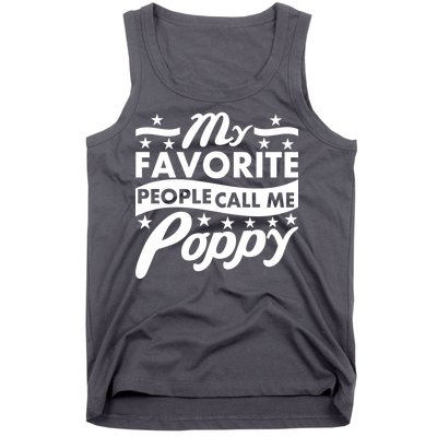 My Favorite People Call Me Poppy Tank Top