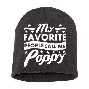 My Favorite People Call Me Poppy Short Acrylic Beanie