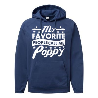 My Favorite People Call Me Poppy Performance Fleece Hoodie