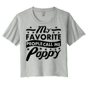 My Favorite People Call Me Poppy Women's Crop Top Tee