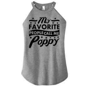 My Favorite People Call Me Poppy Women's Perfect Tri Rocker Tank