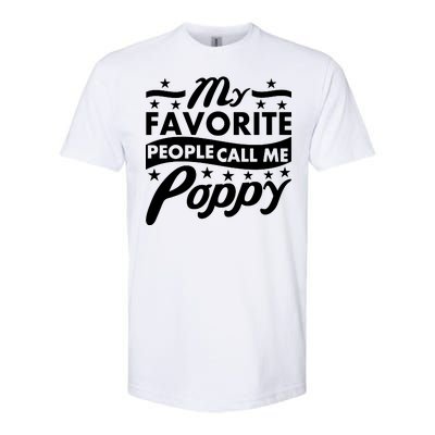 My Favorite People Call Me Poppy Softstyle® CVC T-Shirt