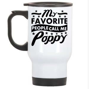 My Favorite People Call Me Poppy Stainless Steel Travel Mug