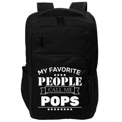 My Favorite People Call Me Pops Impact Tech Backpack