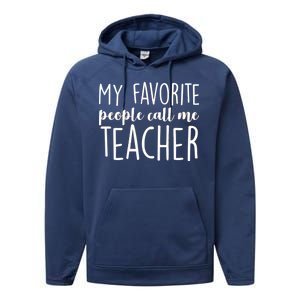 My Favorite People Call Me Teacher Performance Fleece Hoodie