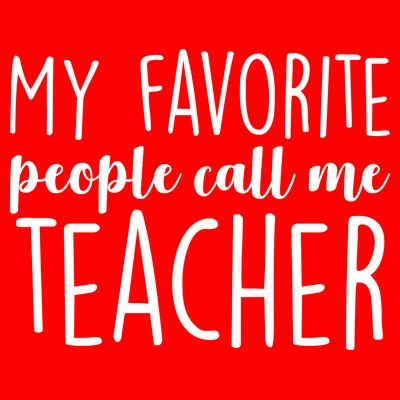 My Favorite People Call Me Teacher T-Shirt