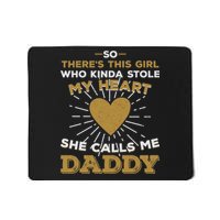 My Favorite Person Calls Me Daddy Mousepad