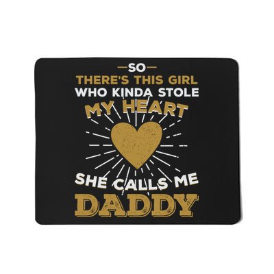 My Favorite Person Calls Me Daddy Mousepad