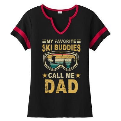 My Favorite Ski Buddies Call Me Dad Ladies Halftime Notch Neck Tee