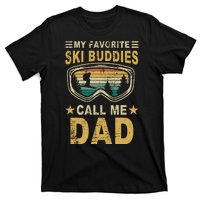 My Favorite Ski Buddies Call Me Dad T-Shirt