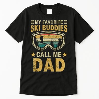 My Favorite Ski Buddies Call Me Dad Tall T-Shirt