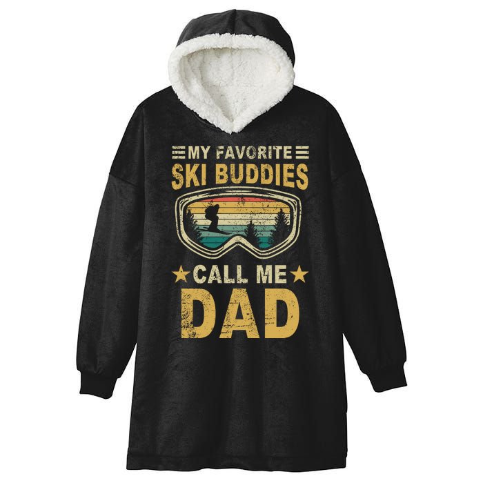 My Favorite Ski Buddies Call Me Dad Hooded Wearable Blanket