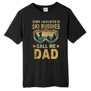 My Favorite Ski Buddies Call Me Dad Tall Fusion ChromaSoft Performance T-Shirt