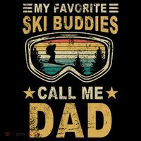 My Favorite Ski Buddies Call Me Dad 16 in Basic Backpack