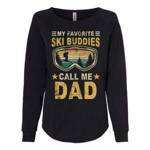 My Favorite Ski Buddies Call Me Dad Womens California Wash Sweatshirt