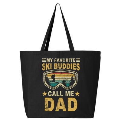My Favorite Ski Buddies Call Me Dad 25L Jumbo Tote