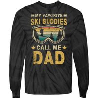 My Favorite Ski Buddies Call Me Dad Tie-Dye Long Sleeve Shirt