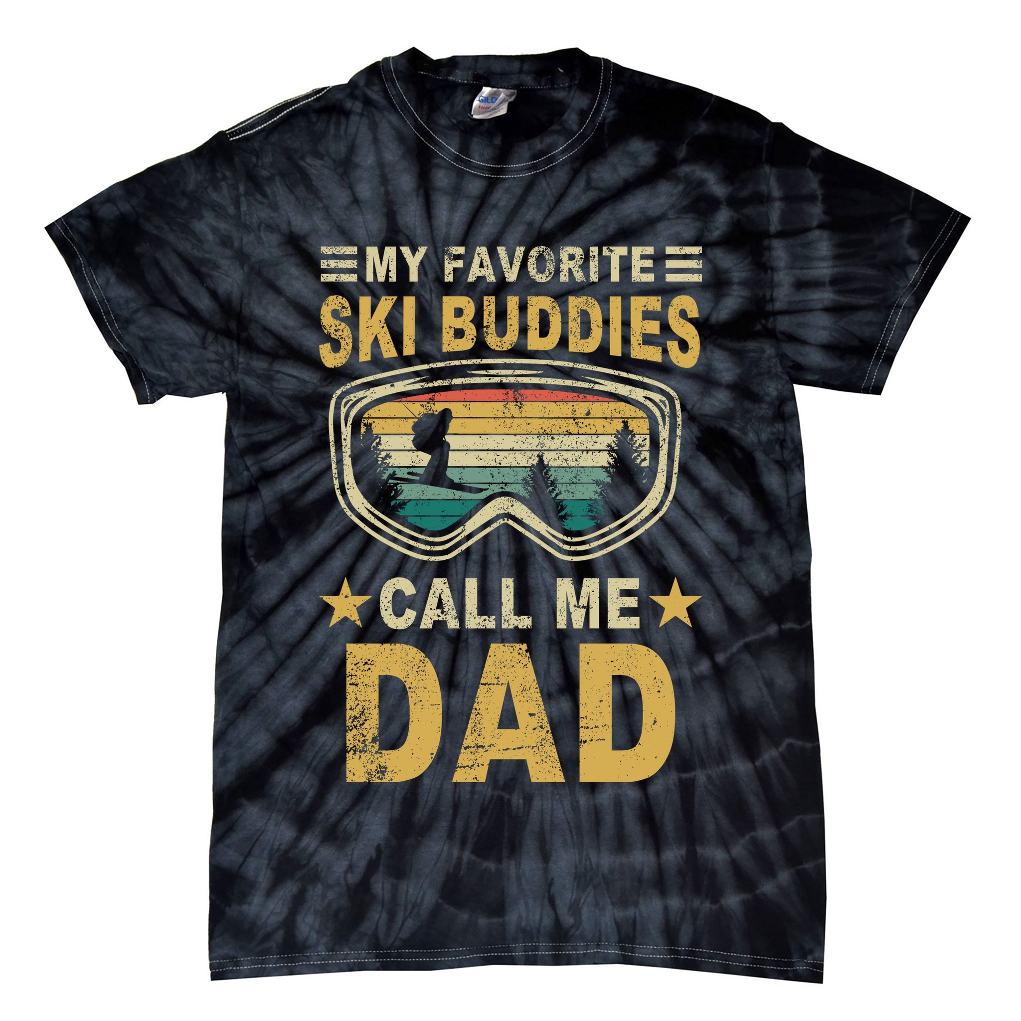My Favorite Ski Buddies Call Me Dad Tie-Dye T-Shirt