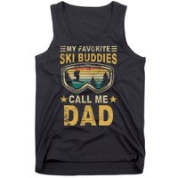 My Favorite Ski Buddies Call Me Dad Tank Top