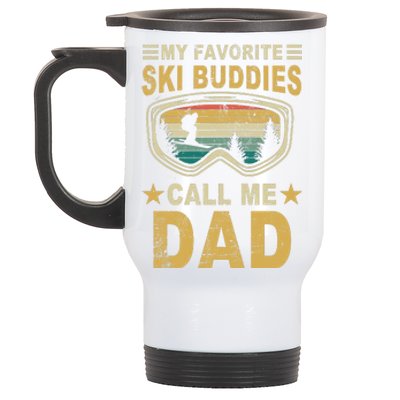 My Favorite Ski Buddies Call Me Dad Stainless Steel Travel Mug