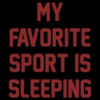 My Favorite Sport Is Sleeping Mug