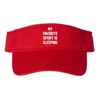 My Favorite Sport Is Sleeping Visor