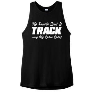 My Favorite Sport Is Tracking My Online Orders Ladies PosiCharge Tri-Blend Wicking Tank