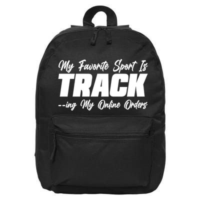 My Favorite Sport Is Tracking My Online Orders 16 in Basic Backpack