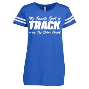 My Favorite Sport Is Tracking My Online Orders Enza Ladies Jersey Football T-Shirt