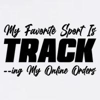 My Favorite Sport Is Tracking My Online Orders Garment-Dyed Sweatshirt