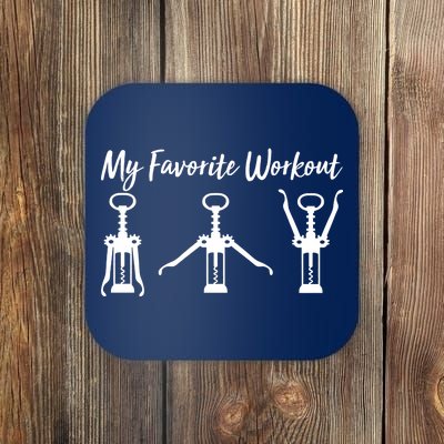 My Favorite Workout Wine Lover Coaster