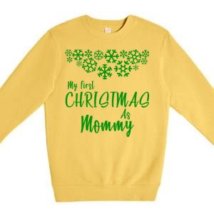 My First Christmas As Mommy Premium Crewneck Sweatshirt