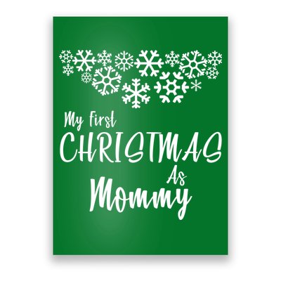 My First Christmas As Mommy Poster