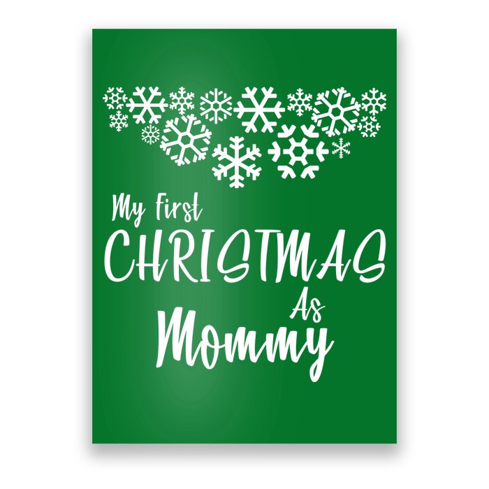 My First Christmas As Mommy Poster