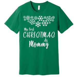 My First Christmas As Mommy Premium T-Shirt