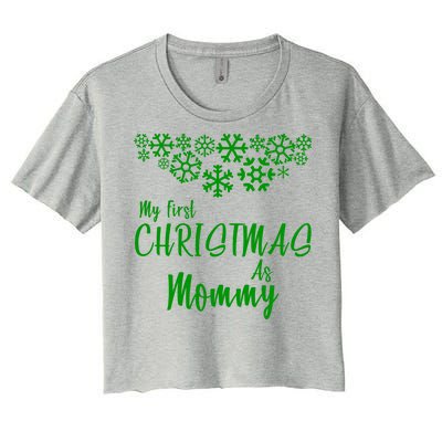 My First Christmas As Mommy Women's Crop Top Tee