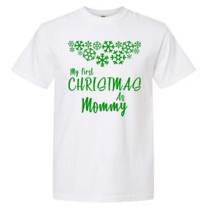 My First Christmas As Mommy Garment-Dyed Heavyweight T-Shirt