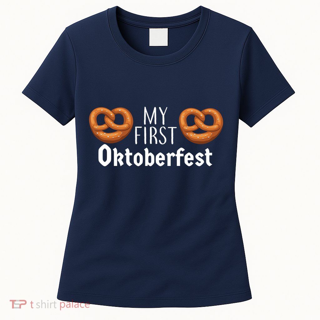 My First Oktoberfest Womens T-Shirt