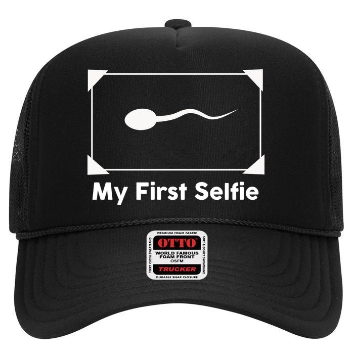 My First Selfie Funny Parody High Crown Mesh Back Trucker Hat