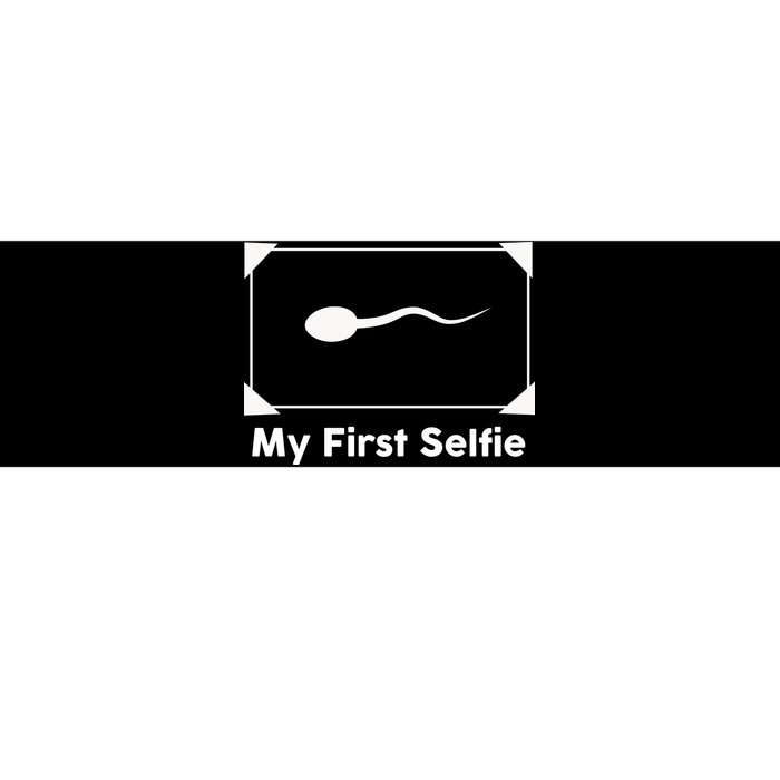 My First Selfie Funny Parody Bumper Sticker