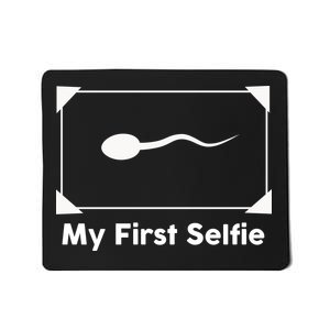 My First Selfie Funny Parody Mousepad