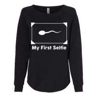 My First Selfie Funny Parody Womens California Wash Sweatshirt