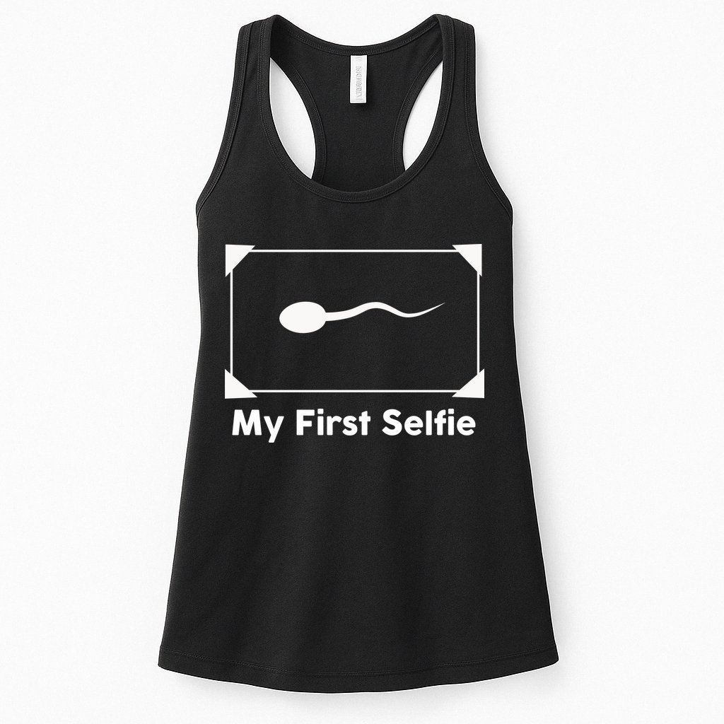 My First Selfie Funny Parody Womens Tank Top