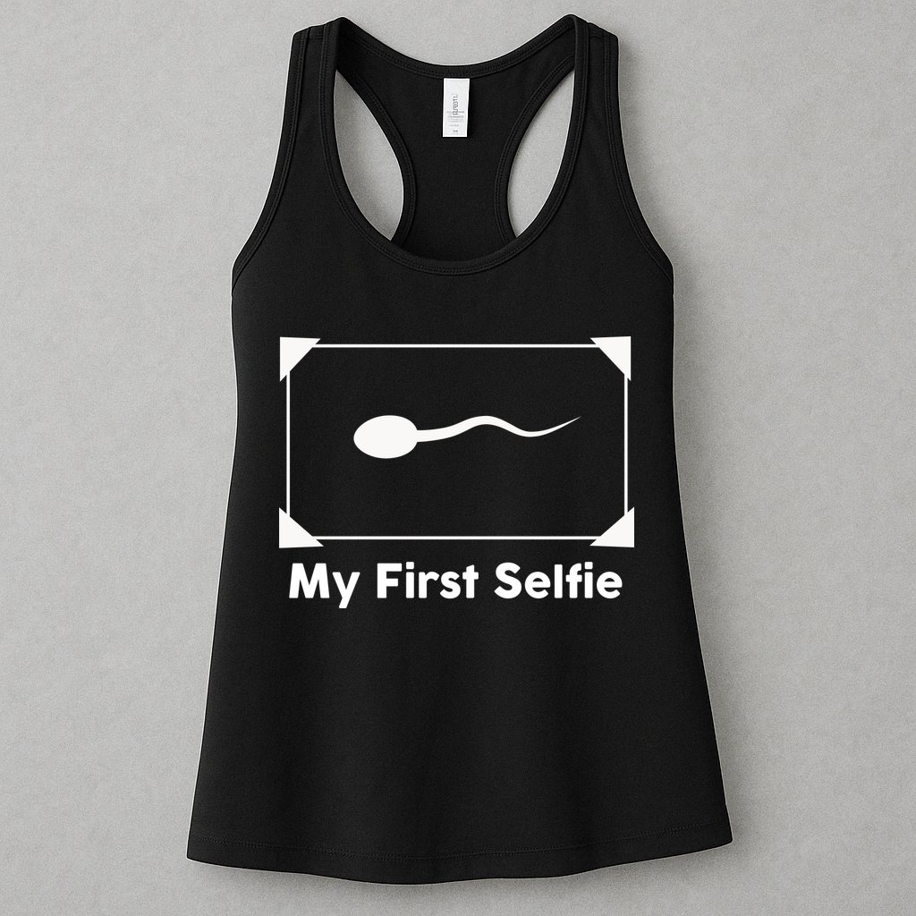 My First Selfie Funny Parody Womens Tank Top