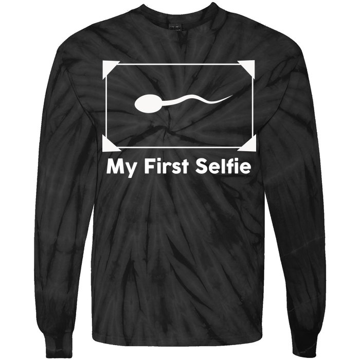 My First Selfie Funny Parody Tie-Dye Long Sleeve Shirt