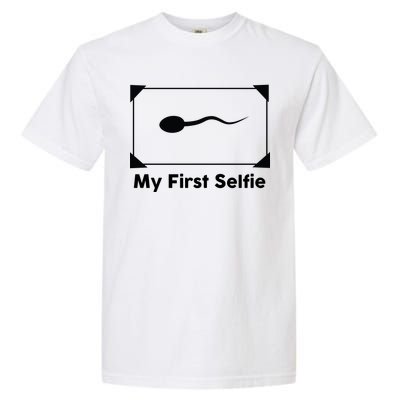 My First Selfie Funny Parody Garment-Dyed Heavyweight T-Shirt