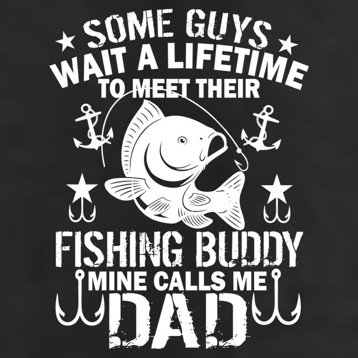 My Fishing Buddy Calls Me Dad Cool Comfort Performance Bucket Hat